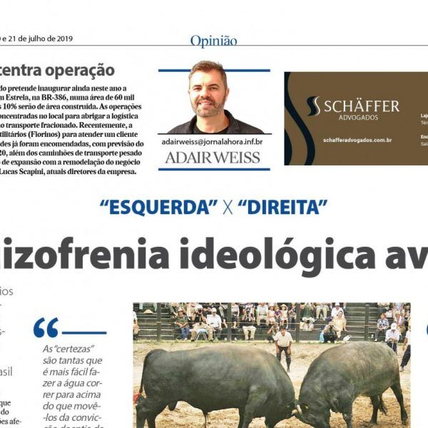 “ESQUERDA” X “DIREITA”   Esquizofrenia ideológica avança