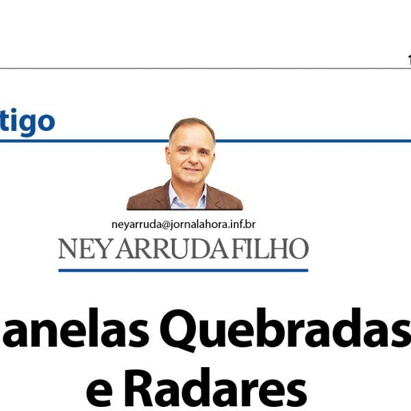 Janelas Quebradas e Radares
