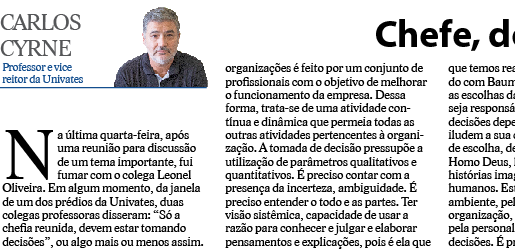 Chefe, decide… Será?