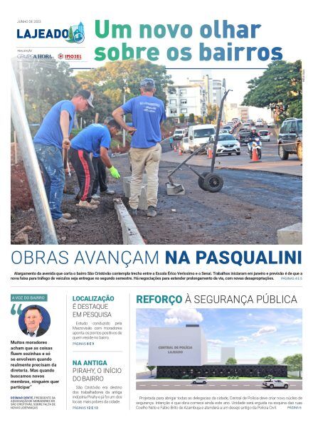 Lajeado – Um novo olhar sobre os bairros – 24 de junho de 2023