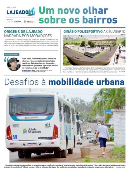 Lajeado – Um novo olhar sobre os bairros – 21 de abril de 2023