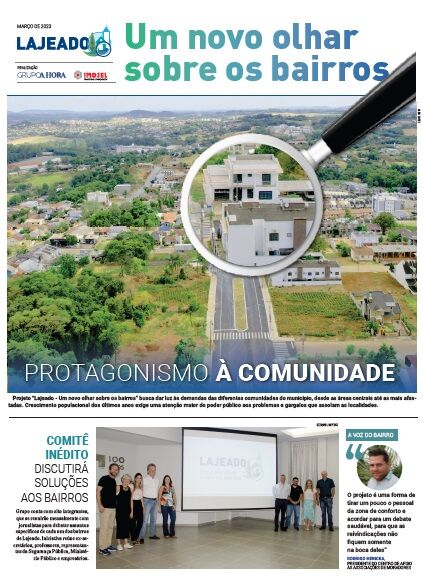 Lajeado – Um novo olhar sobre os bairros – 31 de março de 2023