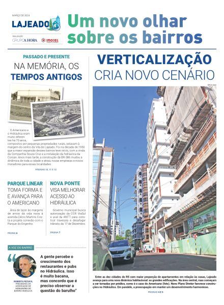 Lajeado – Um novo olhar sobre os bairros – dias 29, 30 e 31 de março de 2024