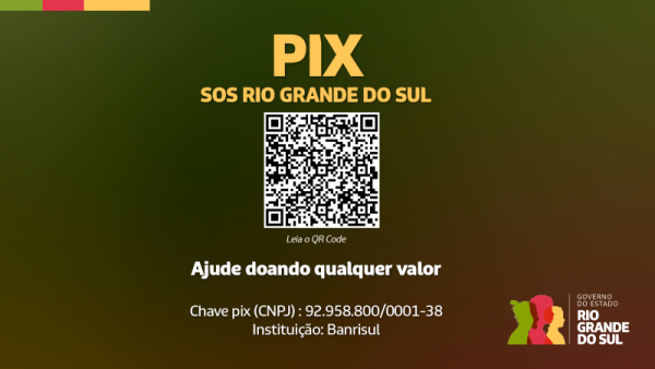 Governo reativa canal de doações via Pix para auxílio às vítimas das enchentes